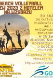 VI Beach Volleyball Gniew 2023 z Hotelem na Wzgórzu